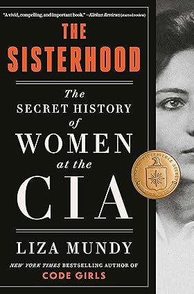 The Sisterhood: The Secret History of Women at the CIA - Epub + Converted Pdf